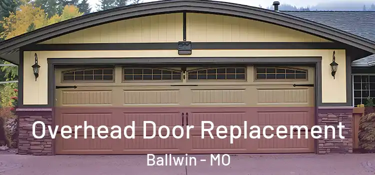  Overhead Door Replacement Ballwin - MO