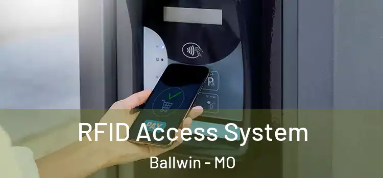 RFID Access System Ballwin - MO